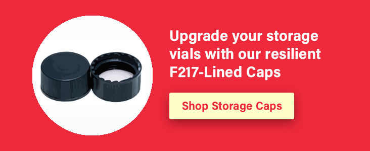 Upgrade your storage vials with F217-lined caps